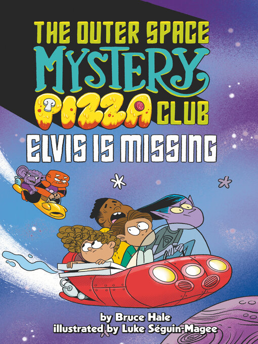 Title details for Elvis Is Missing #1 by Bruce Hale - Wait list